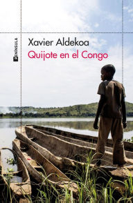 Title: Quijote en el Congo, Author: Xavier Aldekoa