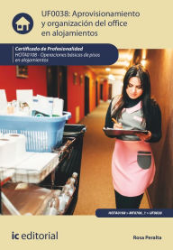 Title: Aprovisionamiento y organización del office en alojamientos. HOTA0108, Author: Rosa Peralta