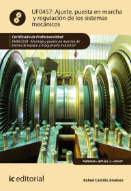 Title: Ajuste, puesta en marcha y regulación de los sistemas mecánicos. FMEE0208, Author: Rafael Castillo Jiménez
