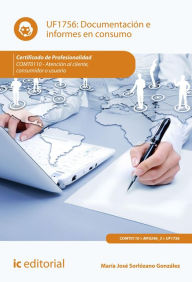 Title: Documentación e informes en consumo. COMT0110, Author: María José Sorlózano González