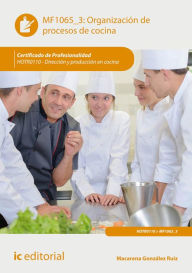 Title: Organización de procesos de cocina. HOTR0110, Author: Macarena González Ruiz