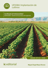 Title: Implantación de cultivos. AGAU0208, Author: Miguel Ángel Maya Álvarez