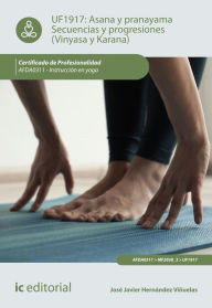 Title: Asana y Pranayama. Secuencias y progresiones (Vinyasa y Karana). AFDA0311, Author: José Javier Hernández Viñuelas