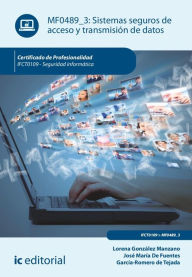 Title: Sistemas seguros de acceso y transmisión de datos. IFCT0109, Author: José María De Fuentes García-Romero de Tejada