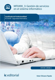 Title: Gestión de servicios en el sistema informático. IFCT0109, Author: Ester Chicano Tejada