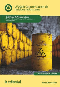 Title: Caracterización de residuos industriales. SEAG0108, Author: Sonia Olvera Lobo