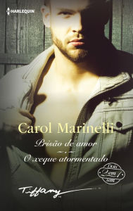 Title: Prisão de amor - O xeque atormentado, Author: Carol Marinelli