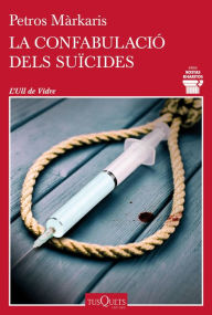 Title: La confabulació dels suïcides, Author: Petros Márkaris