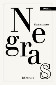 Title: Negras, Author: Daniel Asorey