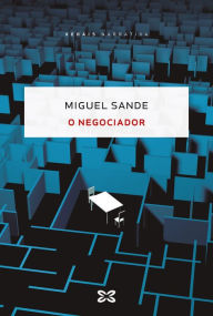 Title: O negociador, Author: Miguel Sande