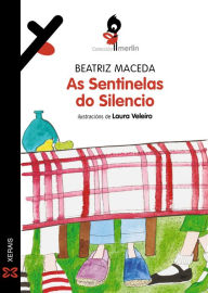 Title: As Sentinelas do Silencio, Author: Beatriz Maceda