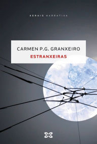 Title: Estranxeiras, Author: Carmen P.G. Granxeiro