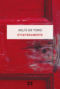 Title: Etceteramente, Author: Xelís De Toro