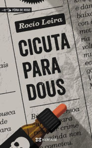 Title: Cicuta para dous, Author: Rocío Leira