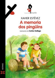 Title: A memoria dos pingüíns, Author: Xavier Estévez
