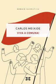 Title: Viva a Comuna!, Author: Carlos Meixide