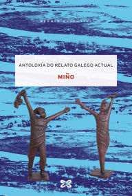 Title: Miño, Author: Xosé Manuel del Caño