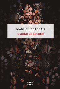 Title: O xogo de Escher, Author: Manuel Esteban
