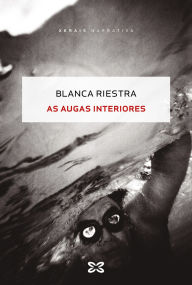 Title: As augas interiores, Author: Blanca Riestra