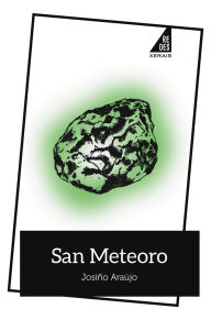 Title: San Meteoro, Author: Josiño Araújo