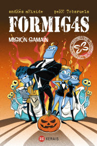 Title: Formigas. Misión Samaín, Author: Pere Tobaruela