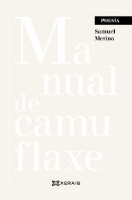 Title: Manual de camuflaxe, Author: Samuel Merino