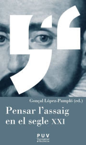 Title: Pensar l'assaig en el segle XXI, Author: Autores Varios