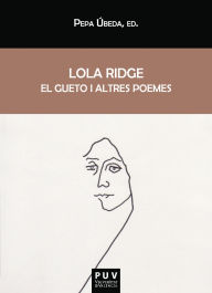 Title: El gueto i altres poemes, Author: Lola Ridge