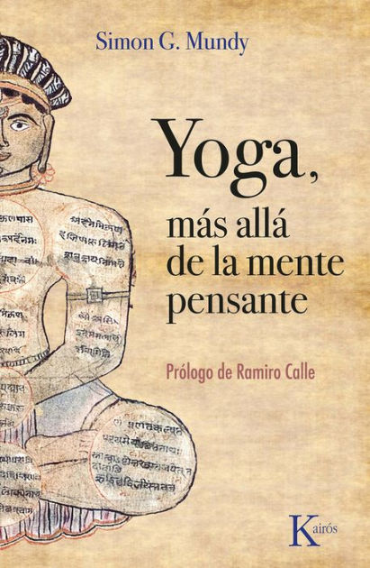 Yoga, más allá de la mente pensante by Simon Godfrey Mundy, Paperback