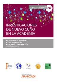 Title: Investigaciones de nuevo cuño en la Academia, Author: Ricardo Curto Rodríguez