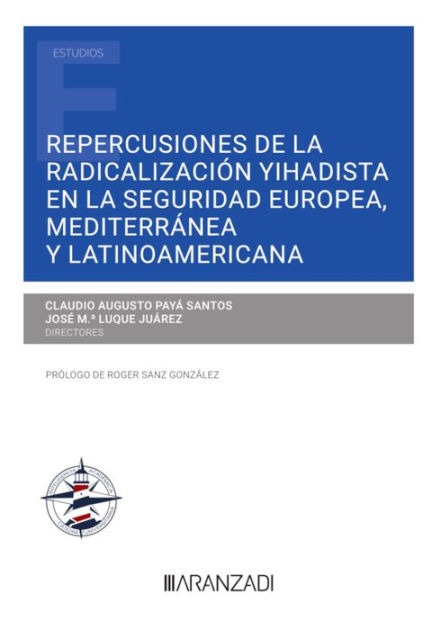 Repercusiones de la radicalización yihadista en la Seguridad Europea