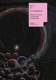 Title: Los lanzallamas, Author: Roberto Arlt