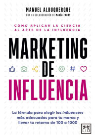 Title: Marketing de influencia, Author: Manuel Filipe Martins Vicente Monsanto Albuquerque