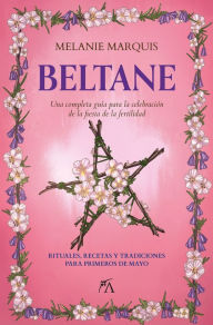 Title: Beltane, Author: Melanie Marquis