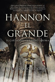 Title: Hannón el Grande, Author: José Luis Sánchez Iglesias