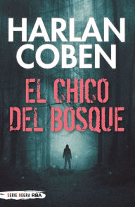Title: El chico del bosque, Author: Harlan Coben