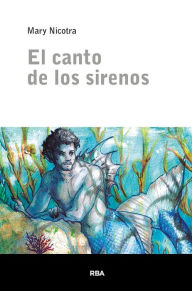 Title: El canto de los sirenos, Author: Mary Nicotra