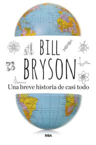 Title: Una breve historia de casi todo, Author: Bill Bryson