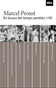 Title: PACK EN BUSCA DEL TIEMPO PERDIDO eBook bundle: Obra completa, Author: Marcel Proust