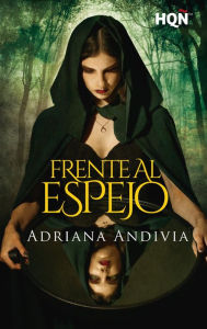 Title: Frente al espejo, Author: Adriana Andivia