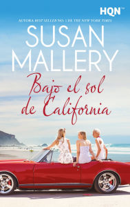 Title: Bajo el sol de California, Author: Susan Mallery
