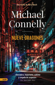 Title: Nueve dragones [AdN], Author: Michael Connelly