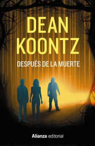 Title: Después de la muerte, Author: Dean Koontz