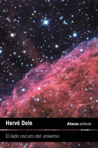 Title: El lado oscuro del universo, Author: Hervé Dole