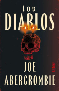 Title: Los diablos / The Devils, Author: Joe Abercrombie
