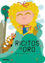 Title: Ricitos de Oro / Goldilocks, Author: Bel Olid