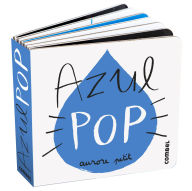 Title: Azul Pop / Pop Blue, Author: Aurore Petit