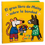 Alternative view 1 of El gran libro de Maisy sobre la bondad / Maisy's Big Book of Kindness