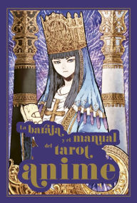 Title: Baraja y el manual del Tarot Anime, La, Author: McCalla Ann