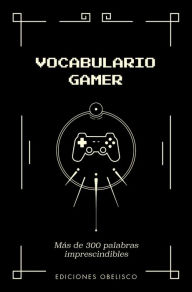 Title: Vocabulario gamer, Author: Yazar